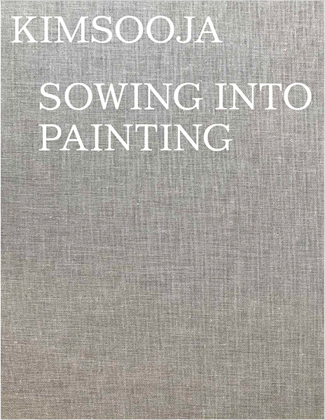 Kimsooja, Sowing into Painting